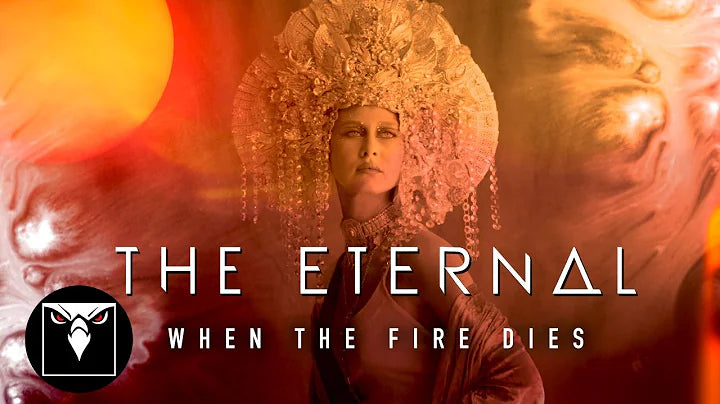 Load video: The Eternal - When The Fire Dies